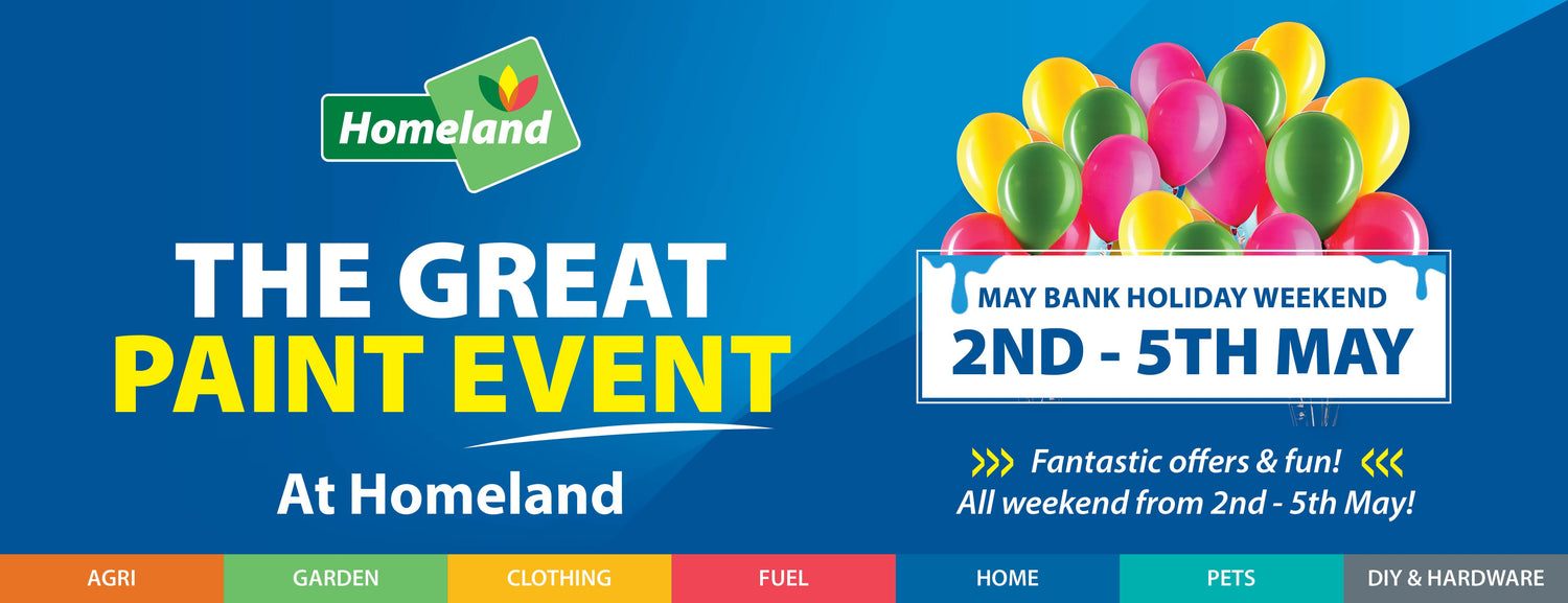 The Great Paint Event at Homeland - 2nd -5th May 2025