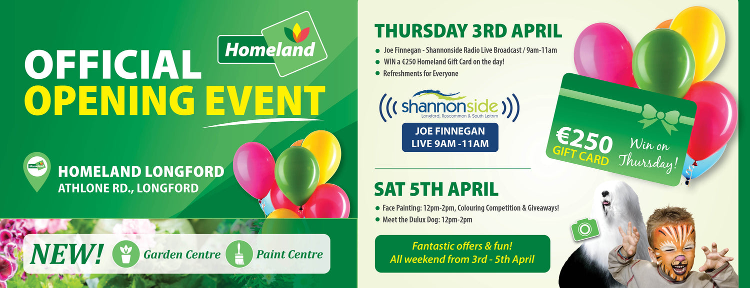 Upcoming Event - 3rd April - Homeland Longford Official Opening Event