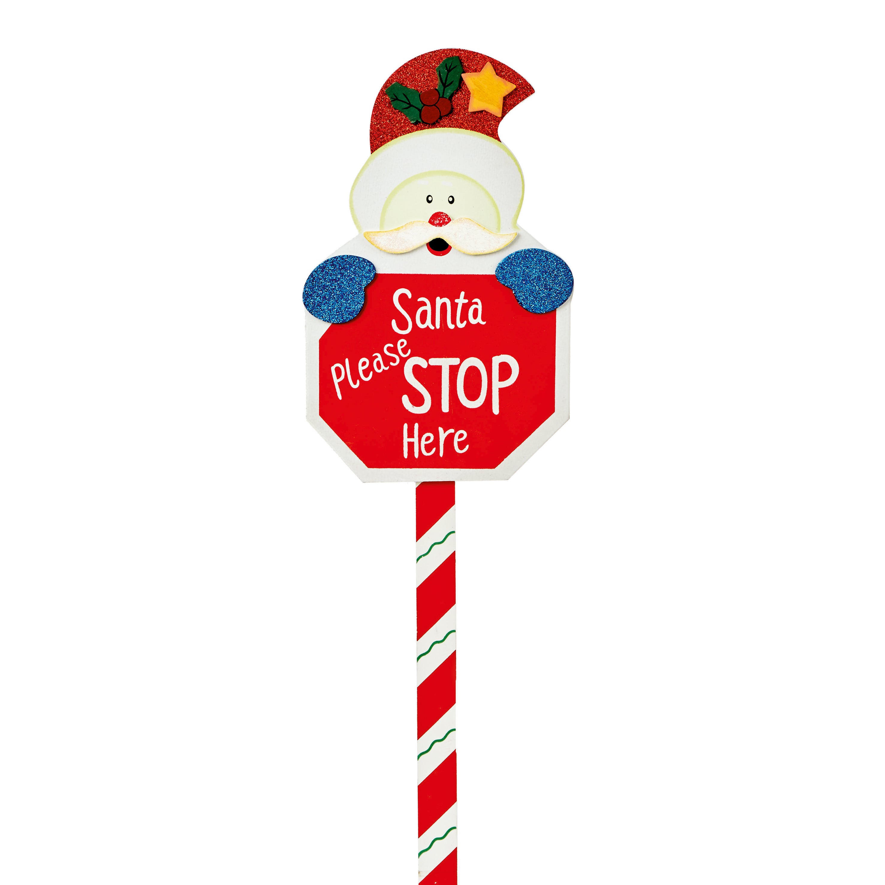 Santa Please Stop Here - 76cm