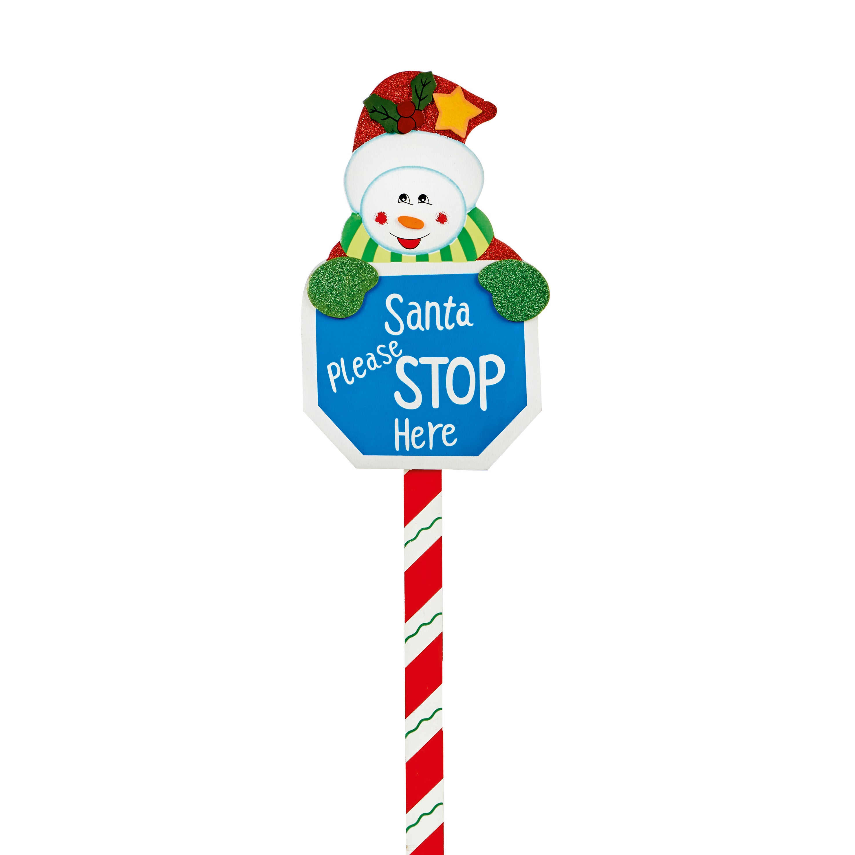 Santa Please Stop Here - 76cm